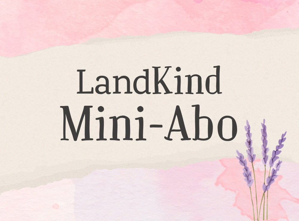 LandKind Mini-Abo