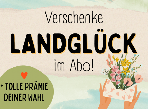 LandKind im Geschenk-Abo